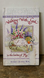 Walking With God In The Garden Of My Heart used book depot