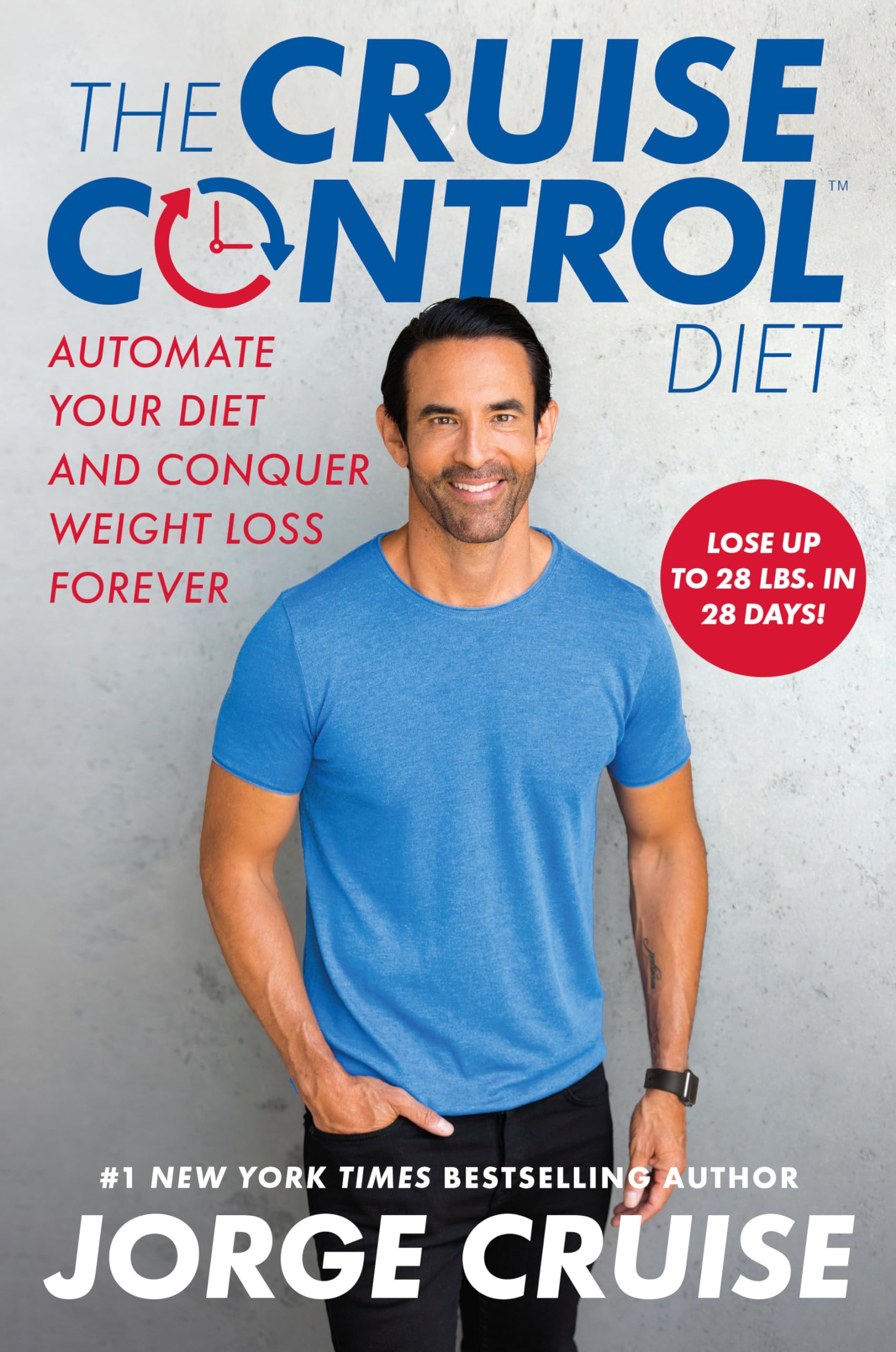 The Cruise Control Diet: Automate Your Diet and Conquer Weight Loss Forever used book depot