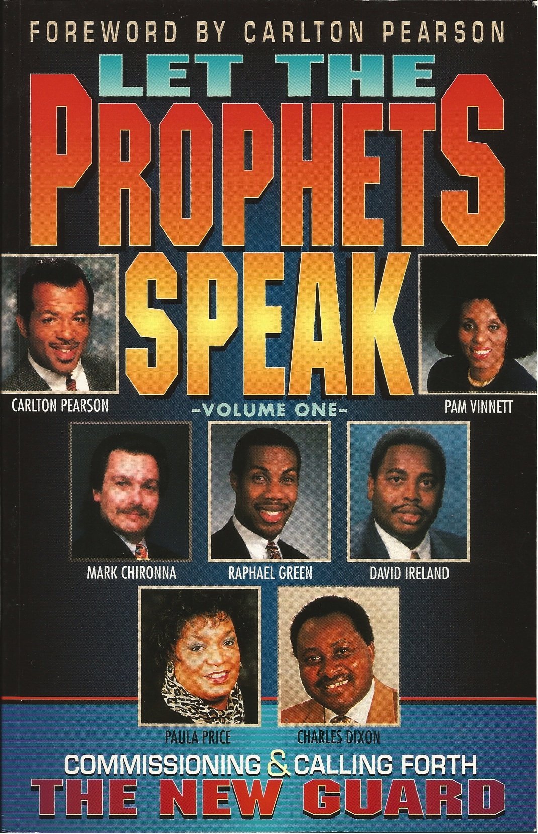 Let the Prophets Speak: Commissioning and Calling Forth the New Guard used book depot