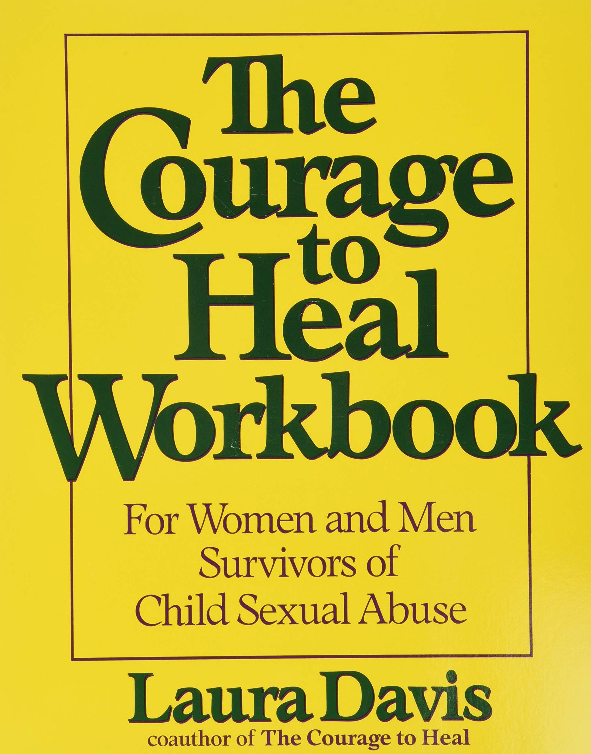 The Courage to Heal Workbook: A Guide for Women and Men Survivors of Child Sexual Abuse used book depot