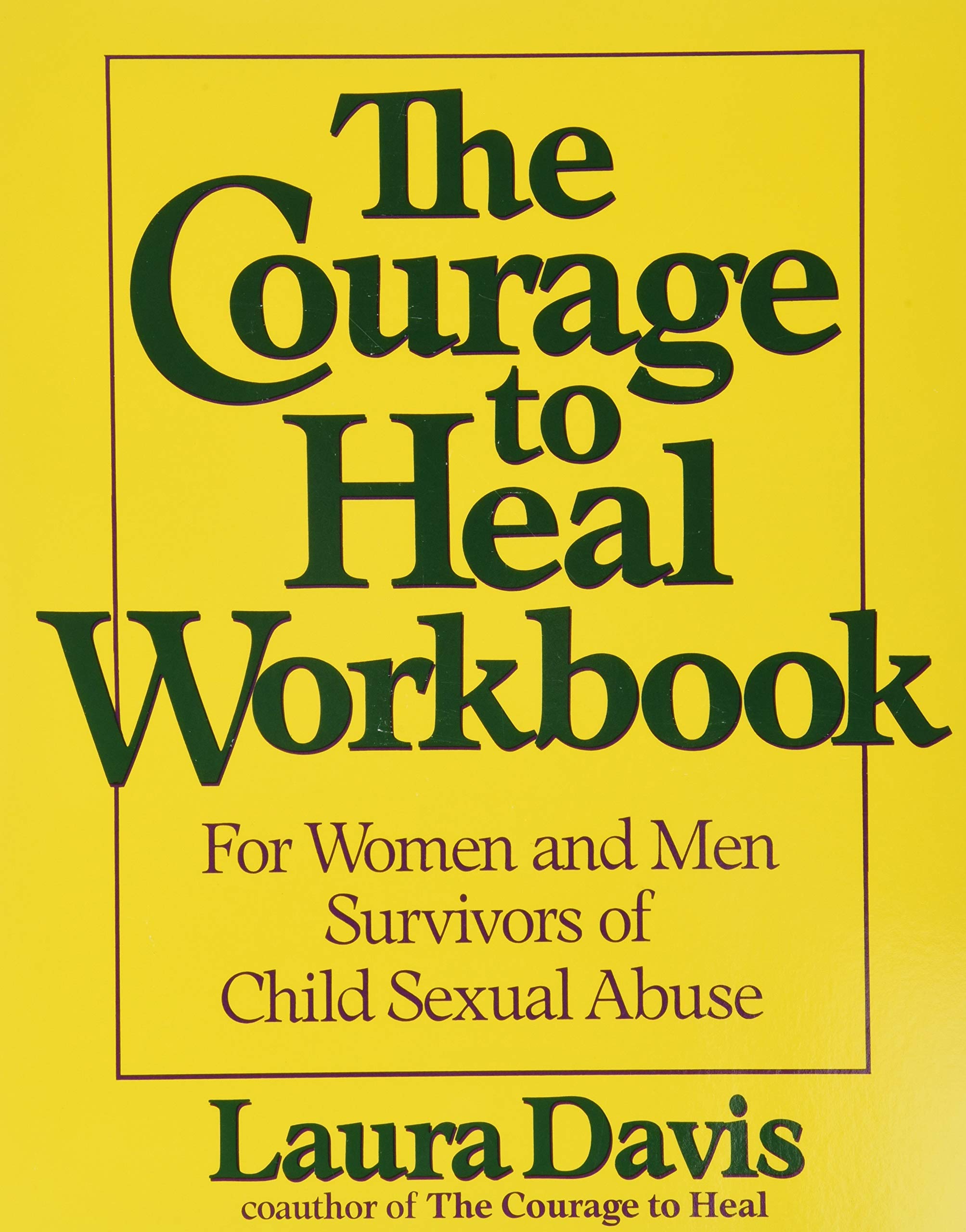 The Courage to Heal Workbook: A Guide for Women and Men Survivors of Child Sexual Abuse used book depot