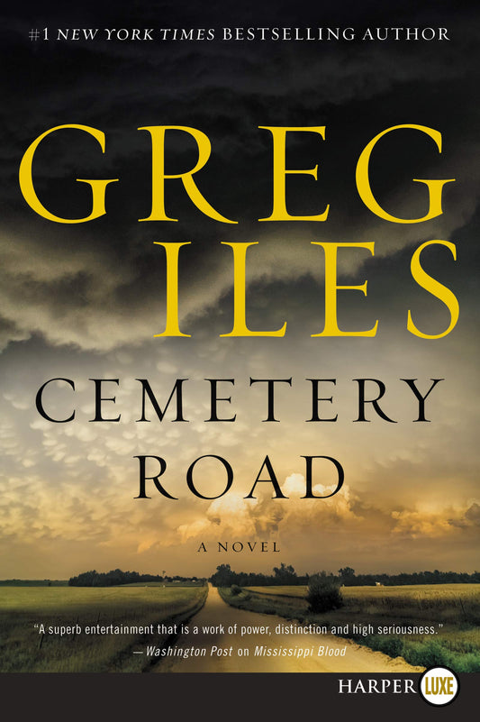 Cemetery Road: A Novel [Paperback] Iles, Greg