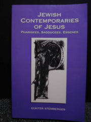 Jewish Contemporaries of Jesus: Pharisees, Sadducees, Essenes used book depot