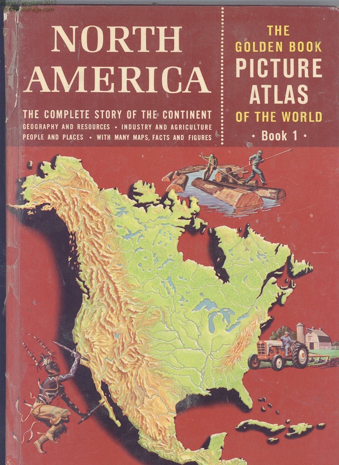 North America (The Golden Book Picture Atlas of the World, Book 1)