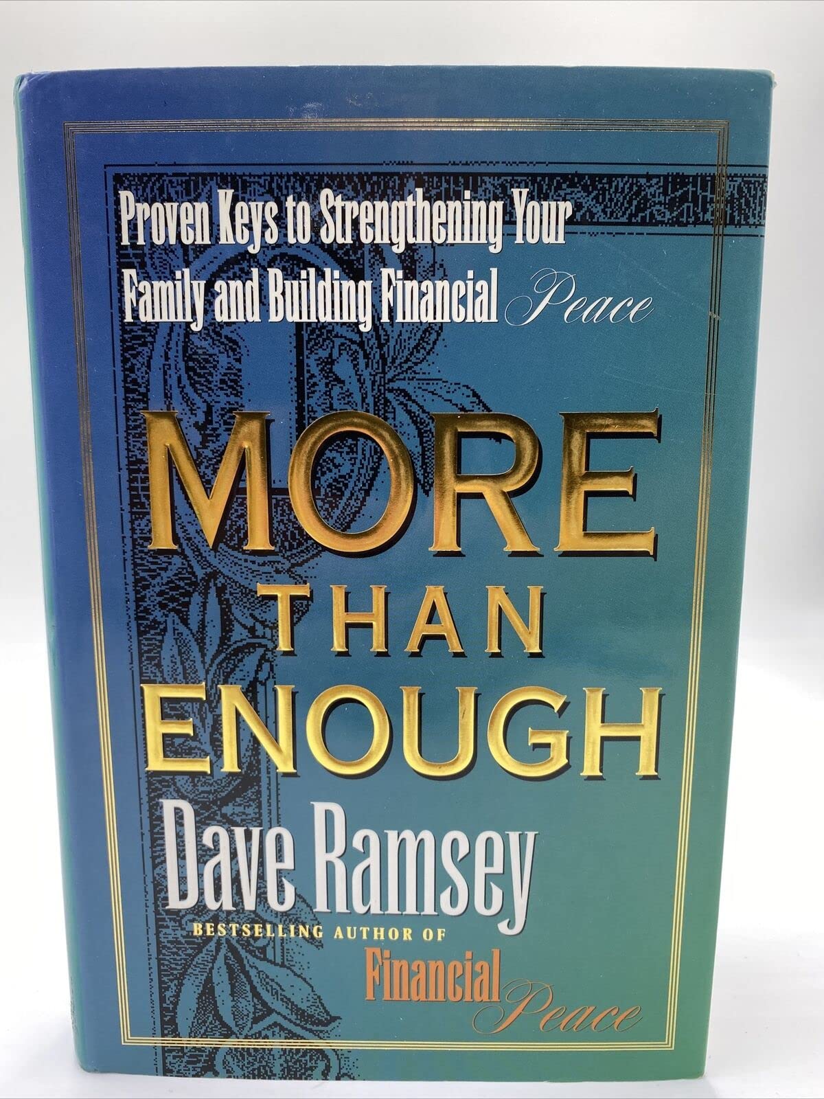 More Than Enough: Proven Keys to Strengthening Your Family and Building Financial Peace used book depot