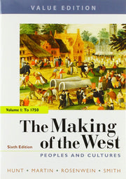 The Making of the West, Value Edition, Volume 1: Peoples and Cultures used book depot