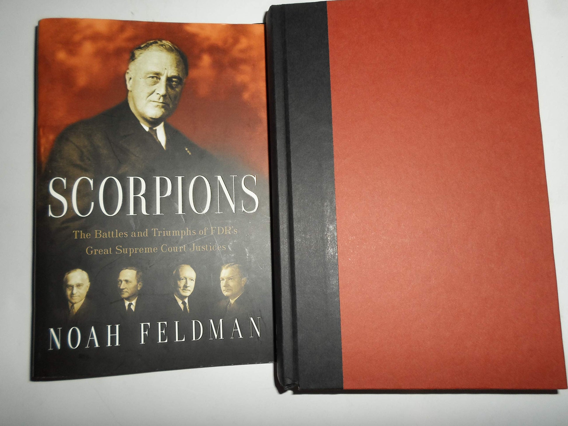 Scorpions: The Battles and Triumphs of FDR's Great Supreme Court Justices used book depot
