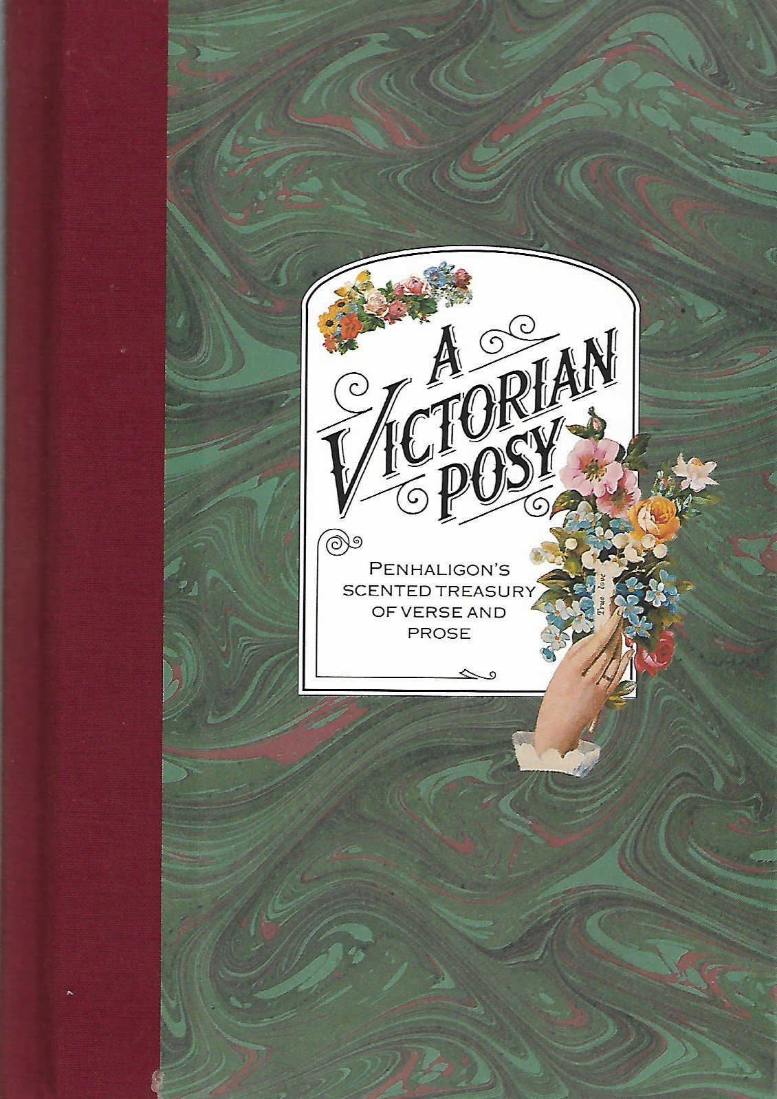 A Victorian Posy: A Treasury of Verse and Prose Scented by Penhaligon's used book depot