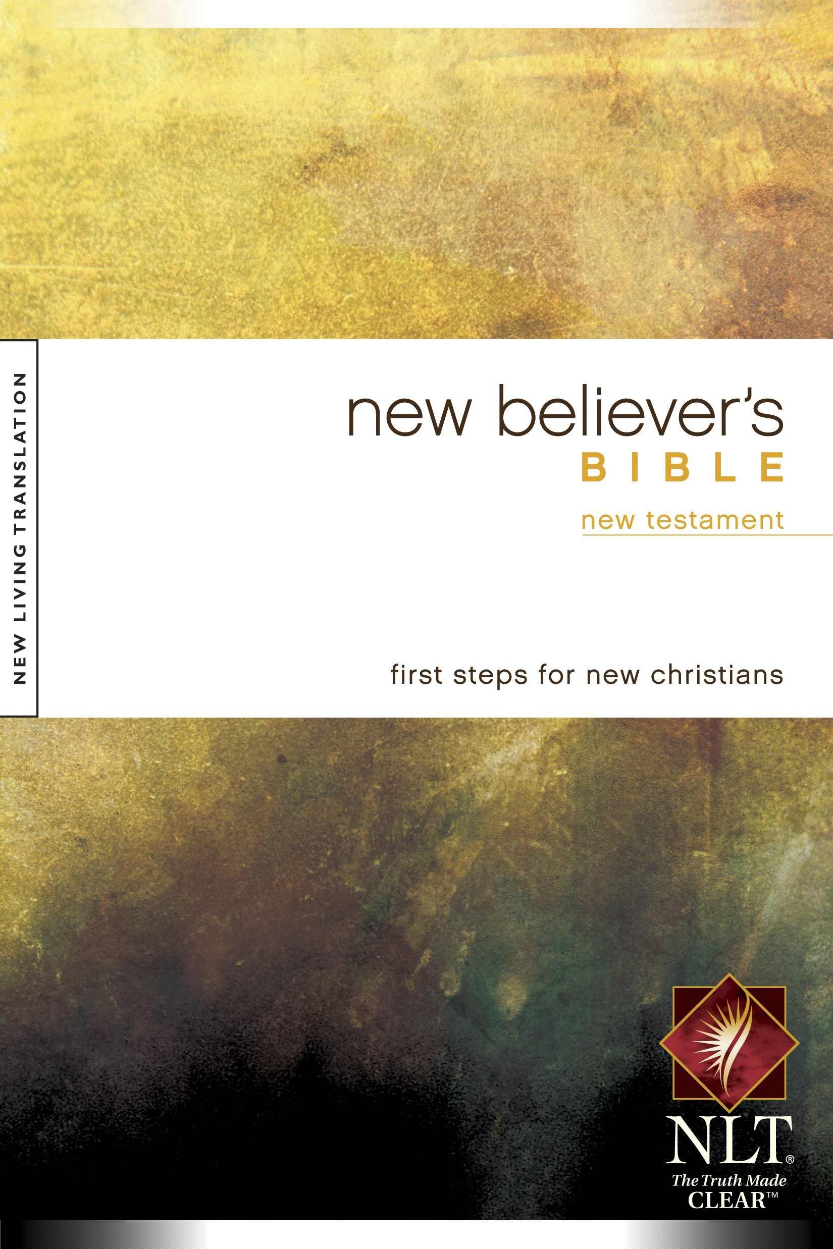 New Believer's Bible - New Testament: New Living Translation Version (New Believer's Bible: Nltse) used book depot