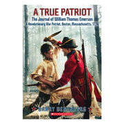 A True Patriot: The Journal of William Thomas Emerson, a Revolutionary War Patriot used book depot