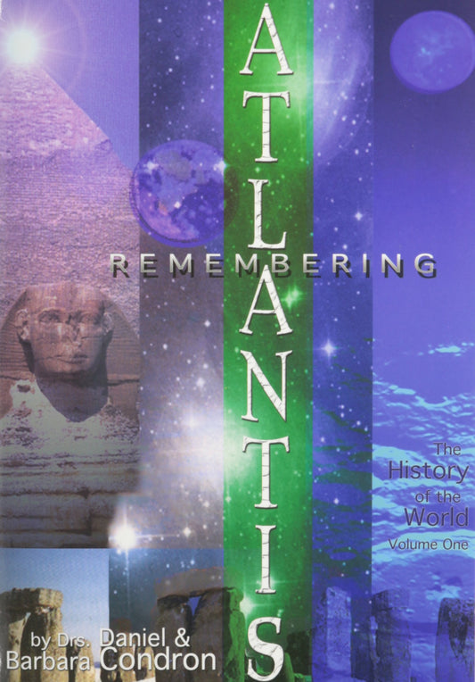 Remembering Atlantis: The History of the World [Paperback] Daniel Condron and Barbara Condron