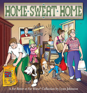 Home Sweat Home: A For Better or For Worse Collection (Volume 34) used book depot