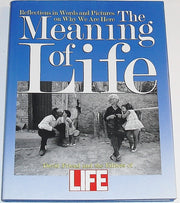 The Meaning of Life: Reflections in Words and Pictures on Why We Are Here used book depot