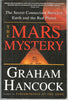 The Mars Mystery: The Secret Connection Between Earth and the Red Planet