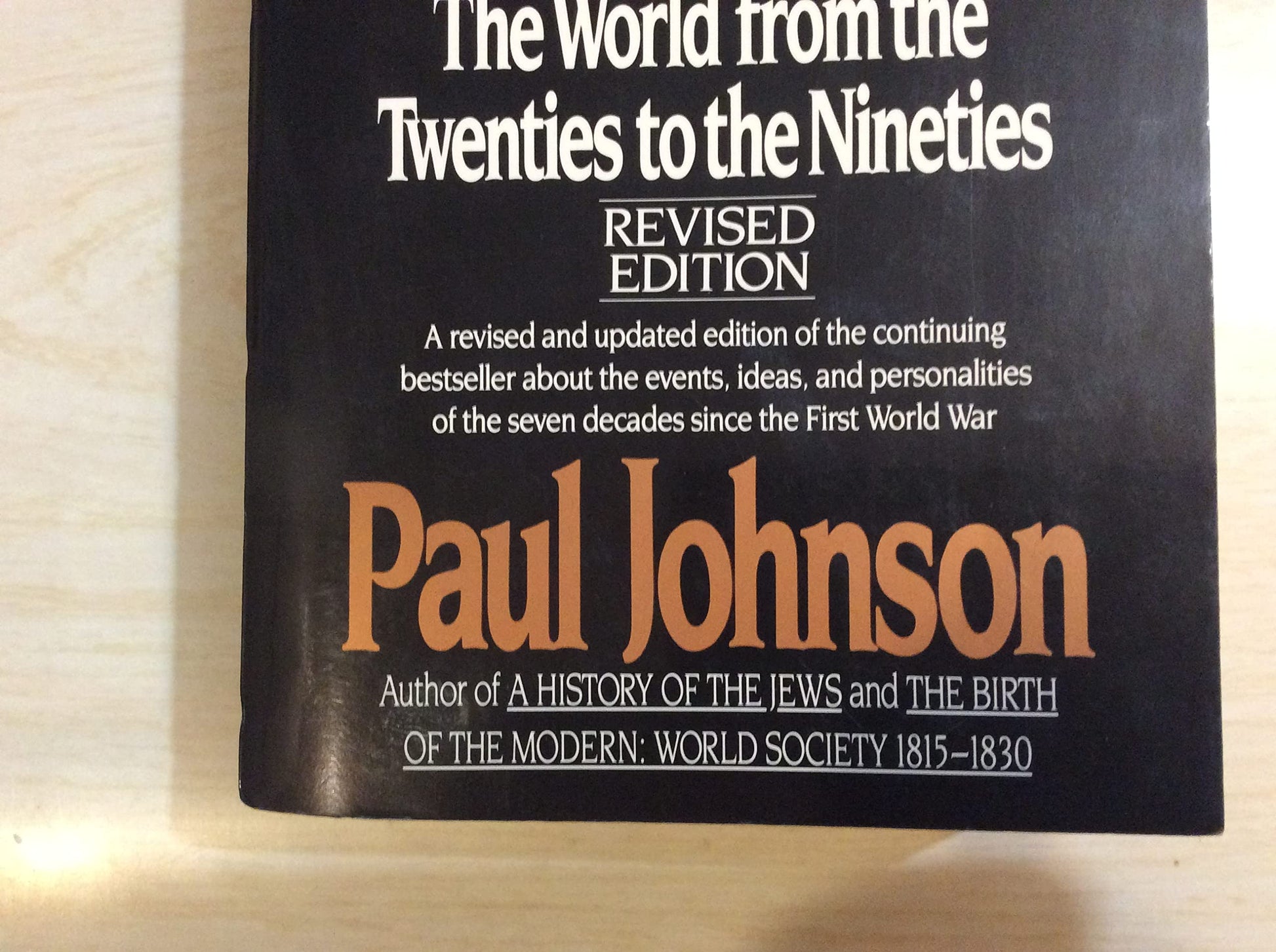 Modern Times: The World from the Twenties to the Nineties, Revised Edition used book depot