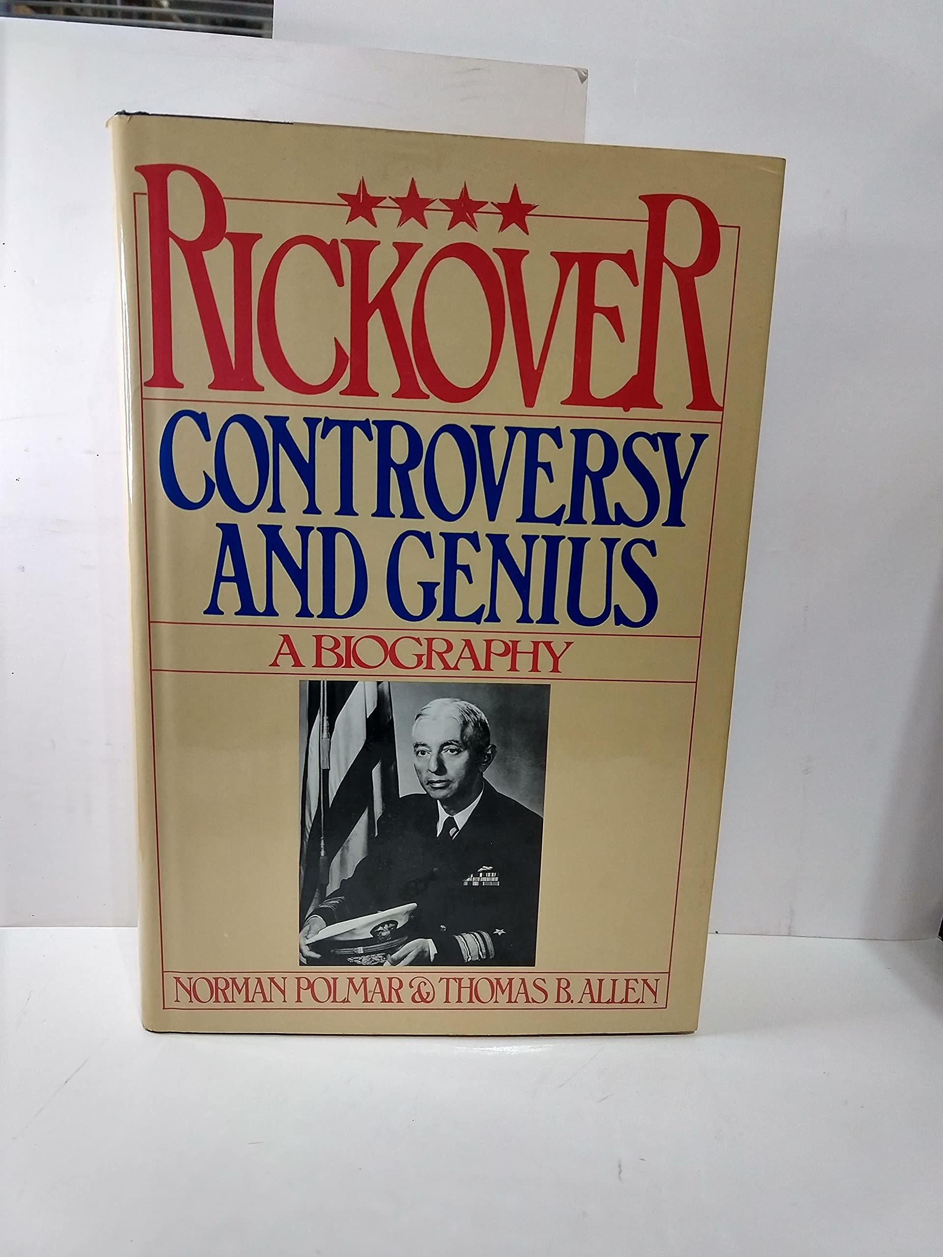 Rickover: Controversy and Genius: A Biography used book depot