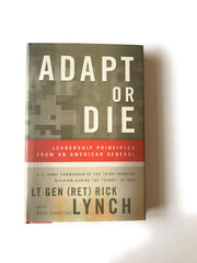 Adapt or Die: Leadership Principles from an American General used book depot