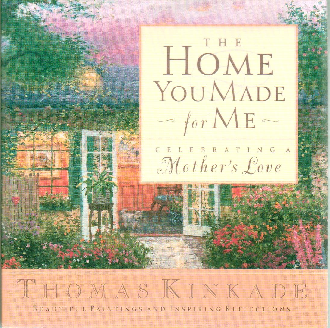 The Home You Made For Me celebrating A Mother's Love used book depot