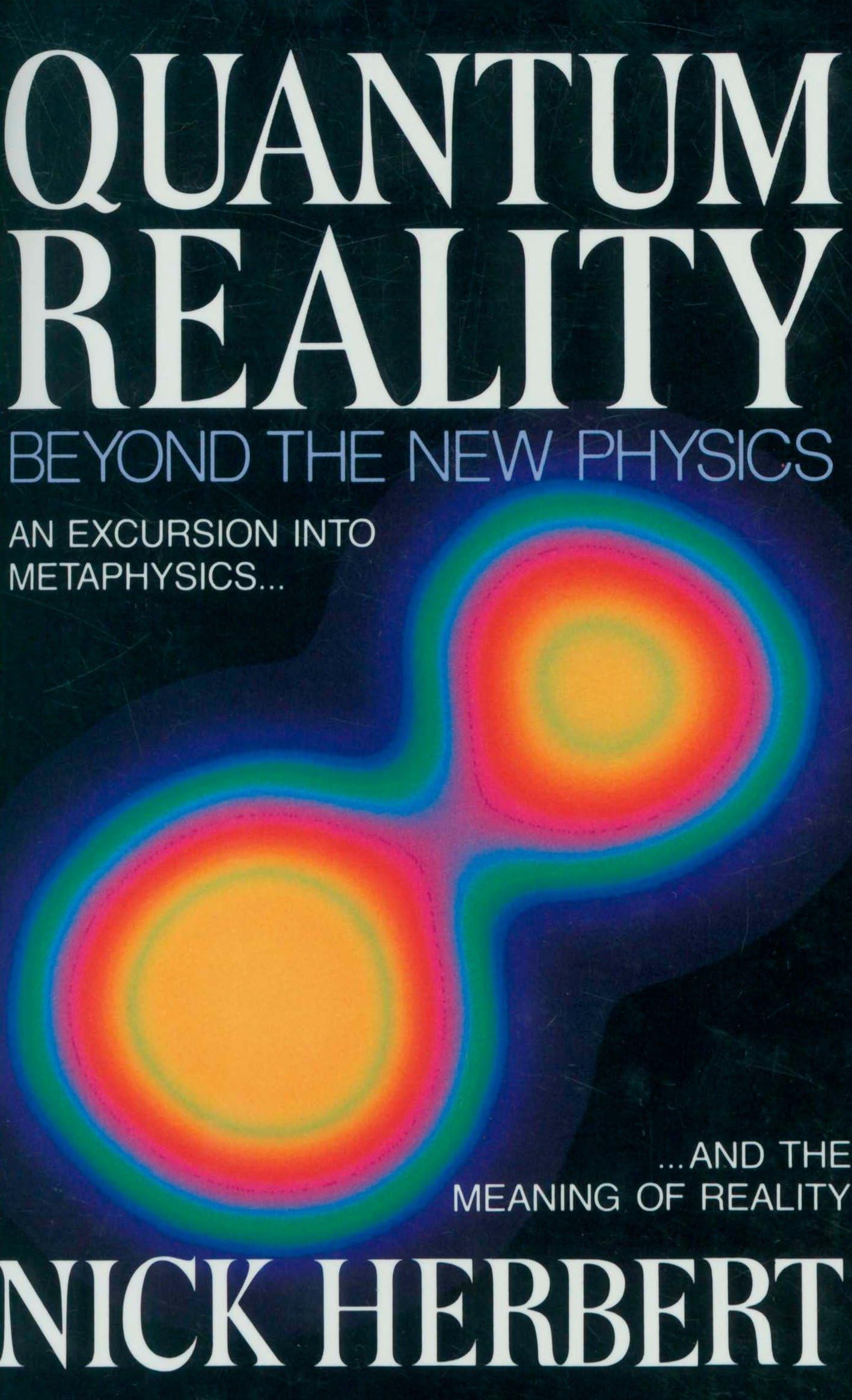 Quantum Reality: Beyond the New Physics used book depot