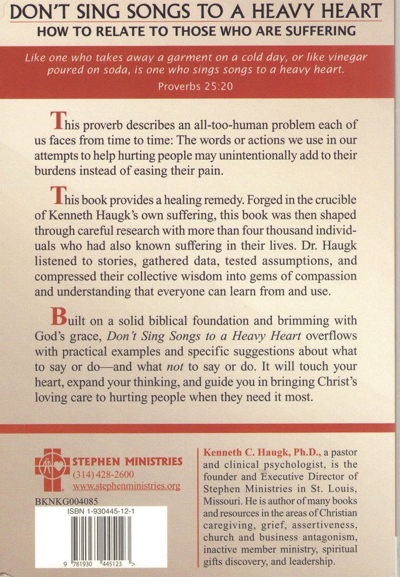 Don't Sing Songs to a Heavy Heart: How to Relate to Those Who Are Suffering used book depot