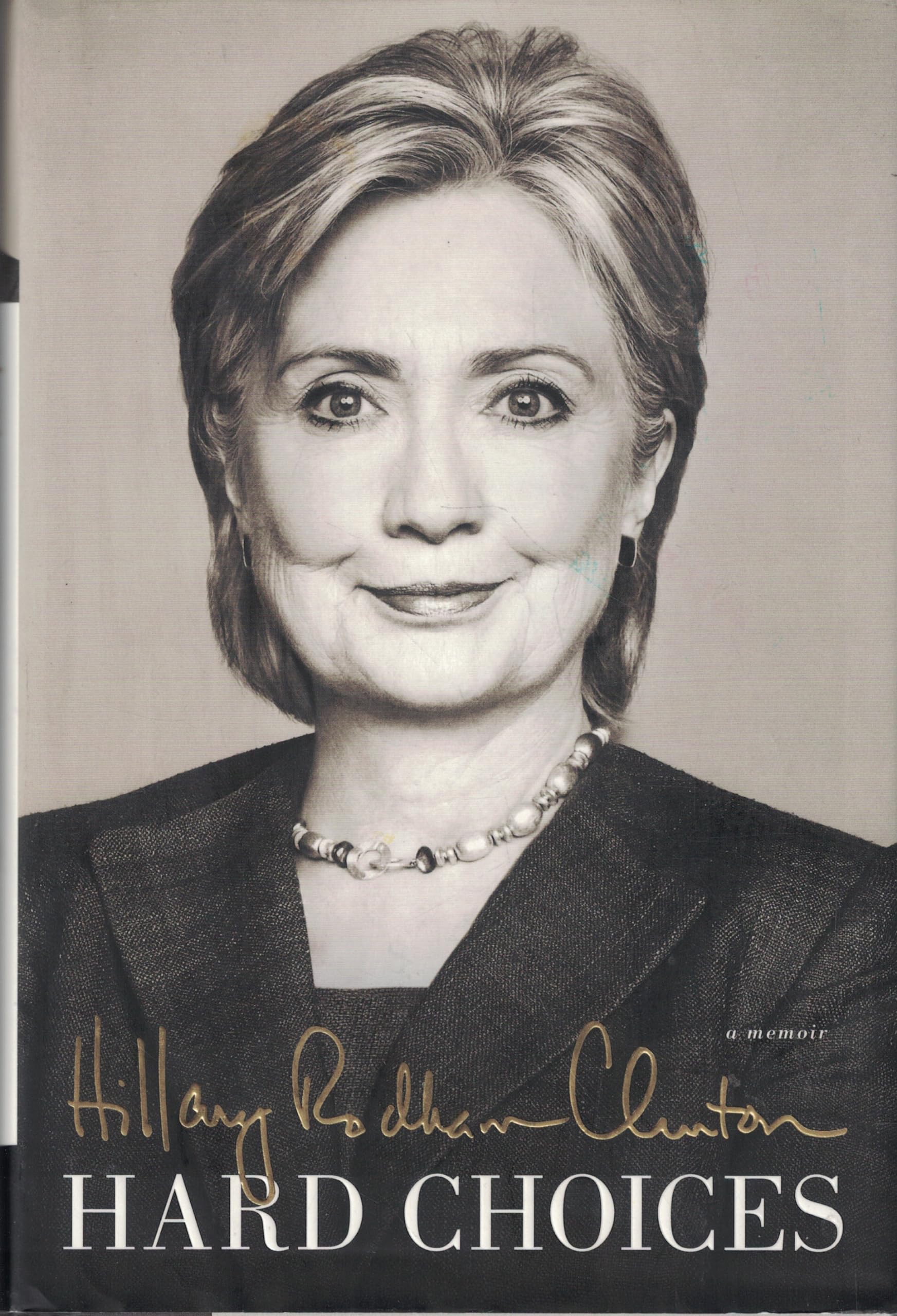 Hard Choices: A Memoir used book depot