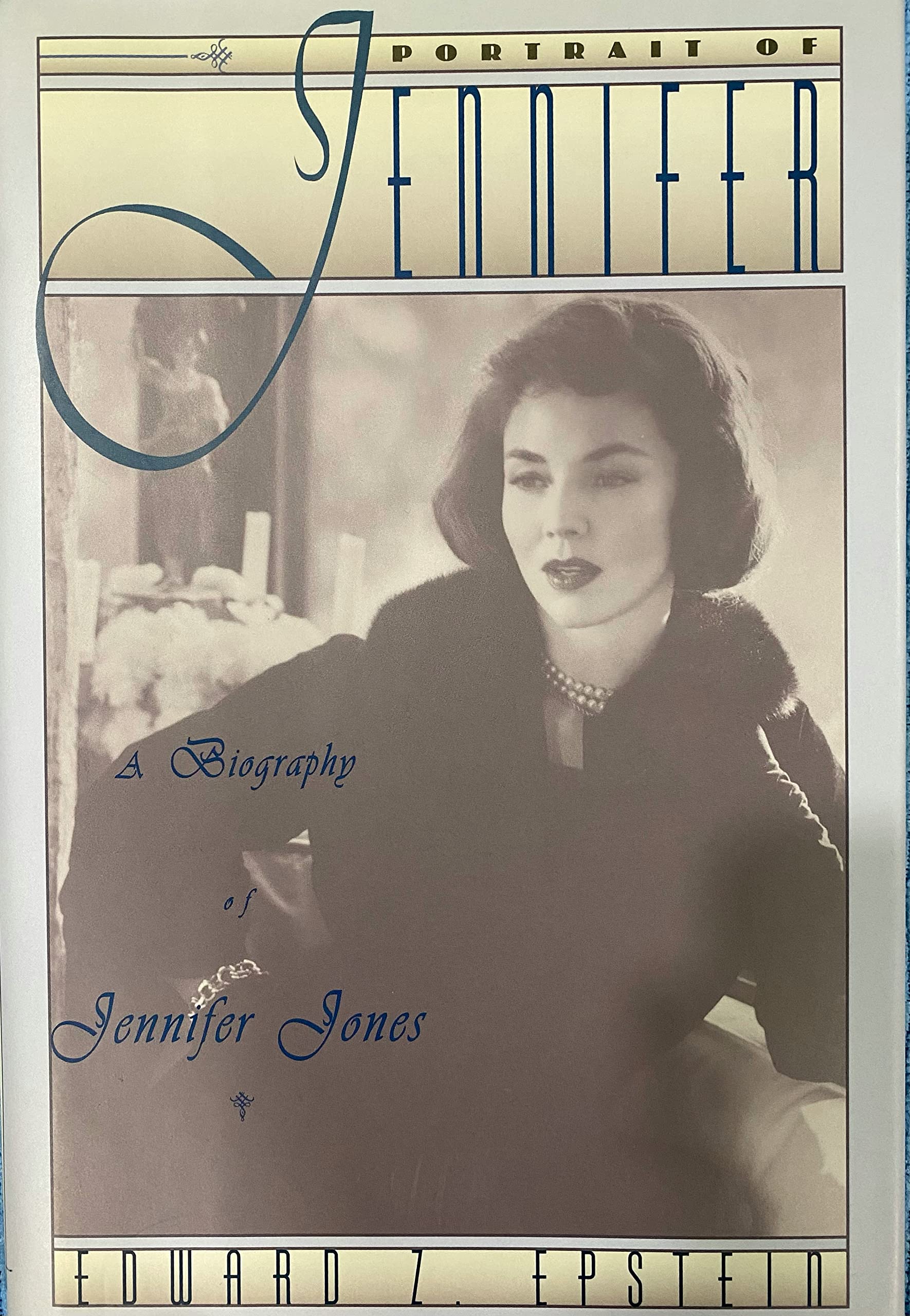 Portrait of Jennifer: A Biography of Jennifer Jones used book depot