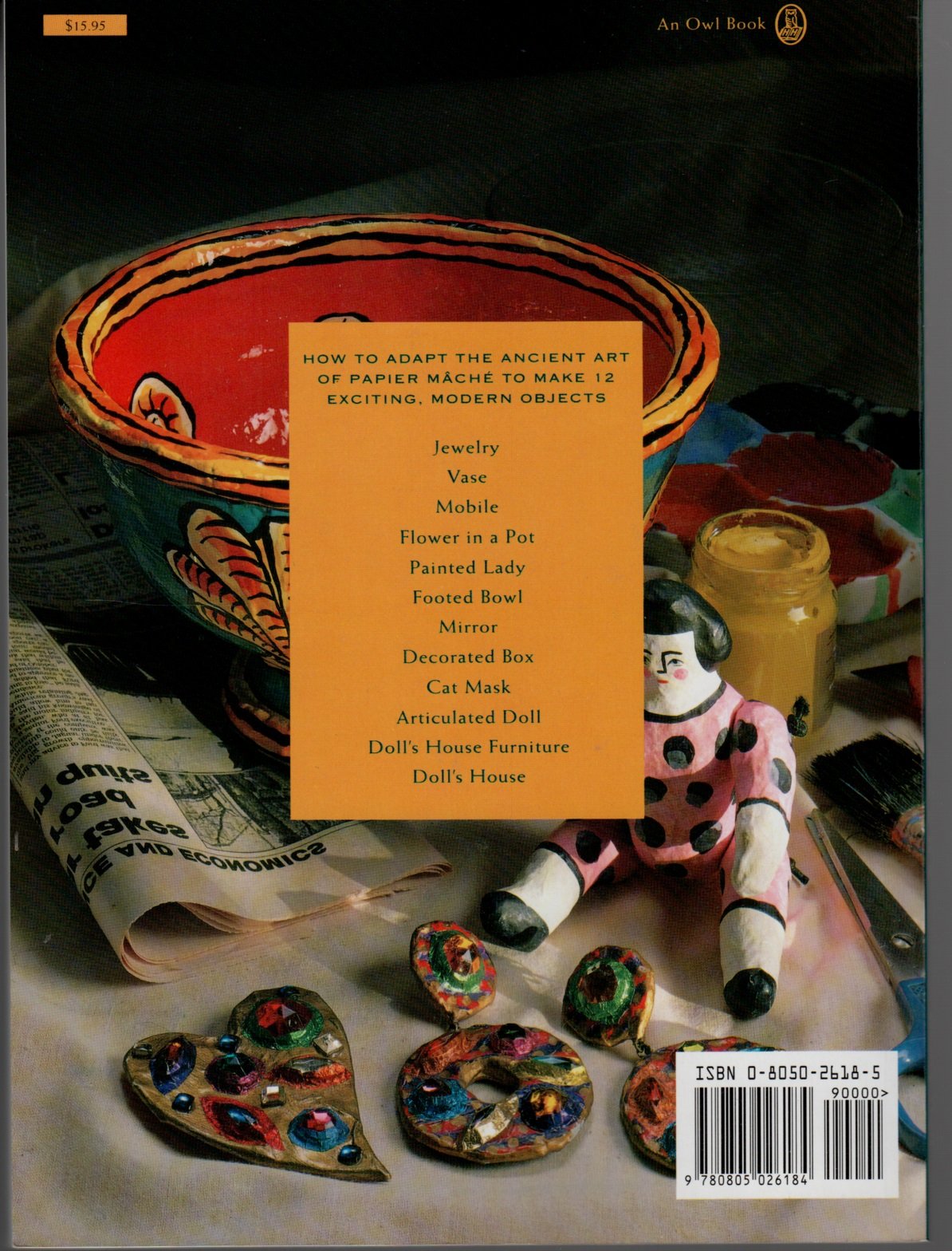 Rediscovering Papier Mache - How to Adapt the Art of Paper Mache to Make Vivid, Modern Objects-12 Exciting Projects (Contemporary Crafts) used book depot