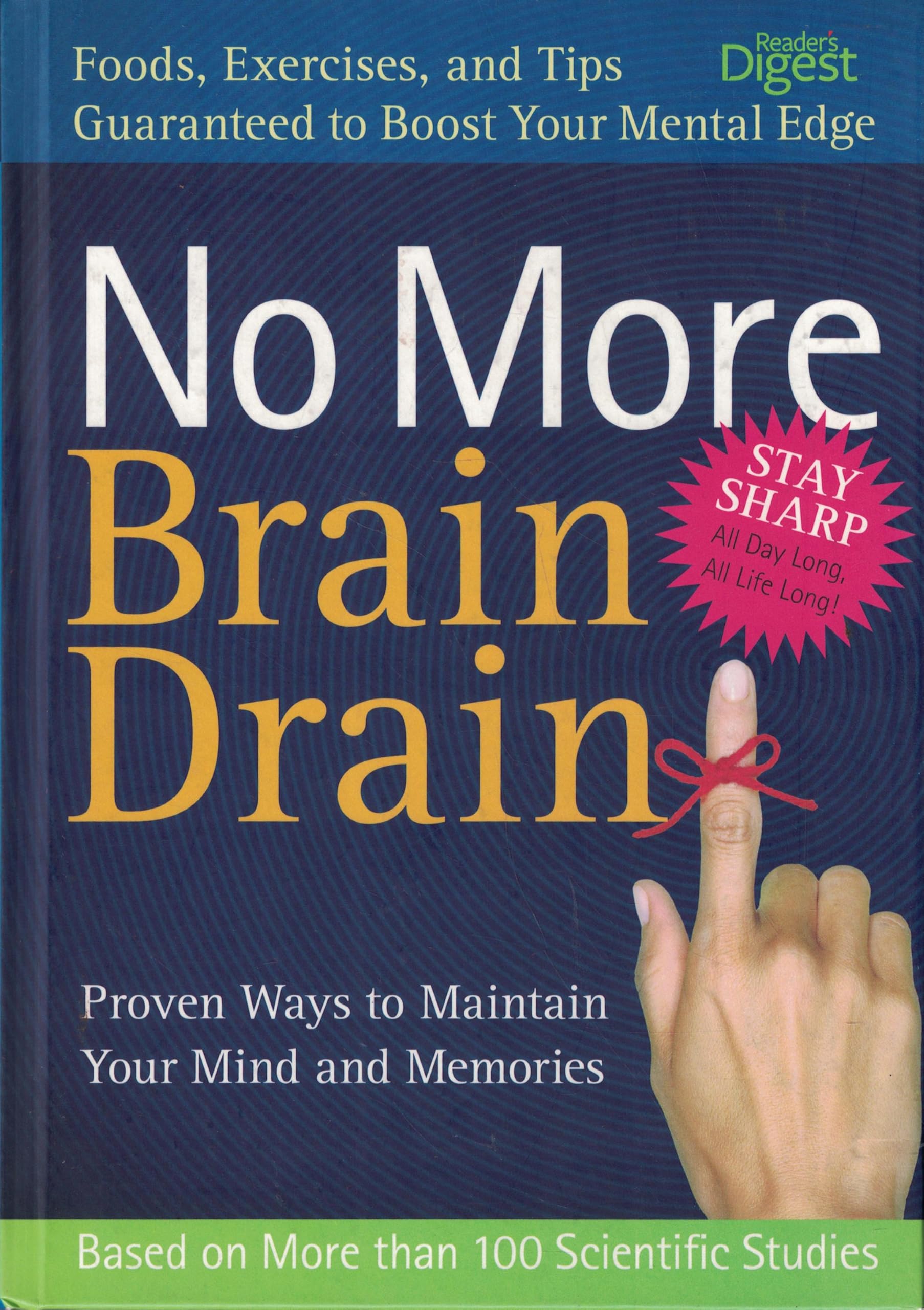 No More Brain Drain: Proven Ways to Maintain Your Mind and Memories used book depot