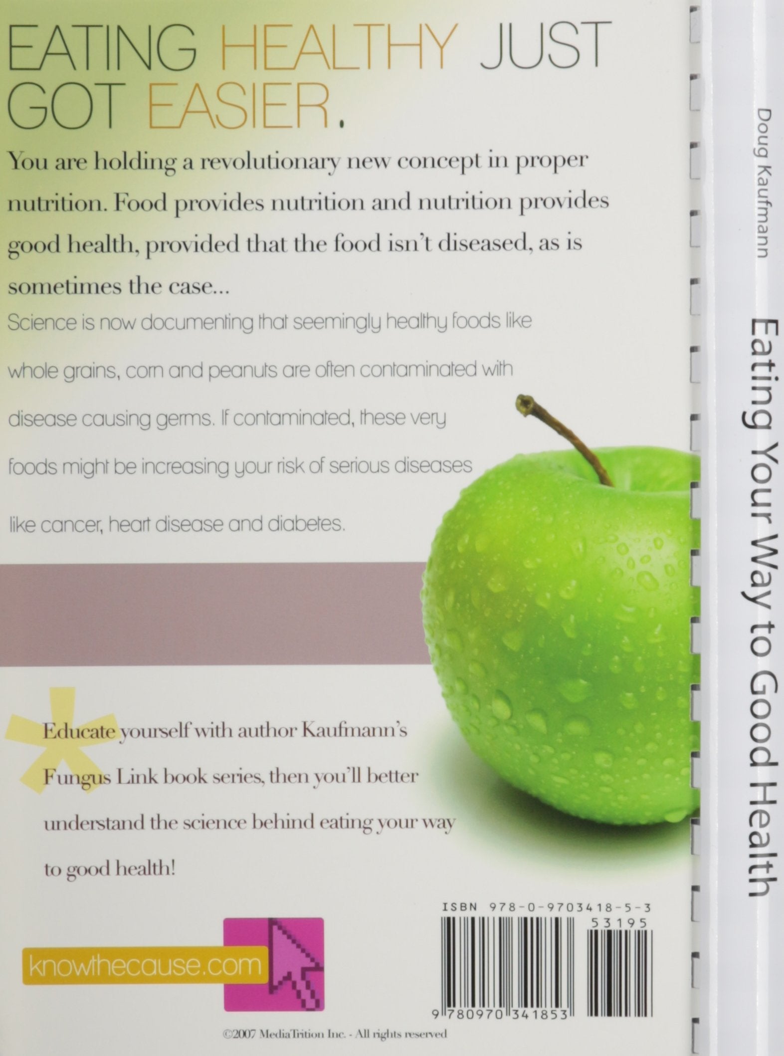 Eating Your Way to Good Health: Recipes for Doug Kaufman's Antifungal Diet used book depot