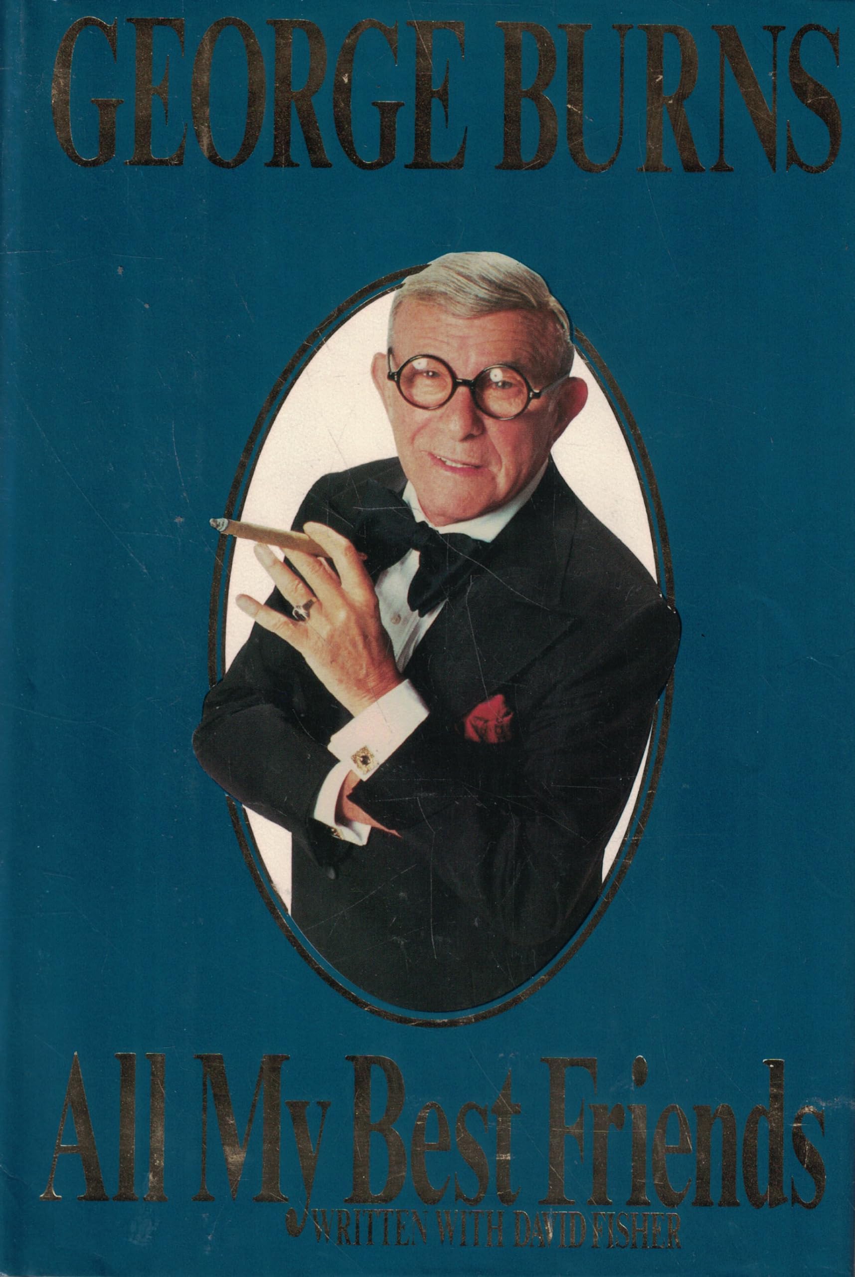 George Burns: All My Best Friends used book depot