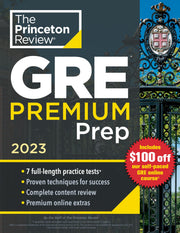 Princeton Review GRE Premium Prep, 2023: 7 Practice Tests + Review & Techniques + Online Tools (Graduate School Test Preparation) used book depot