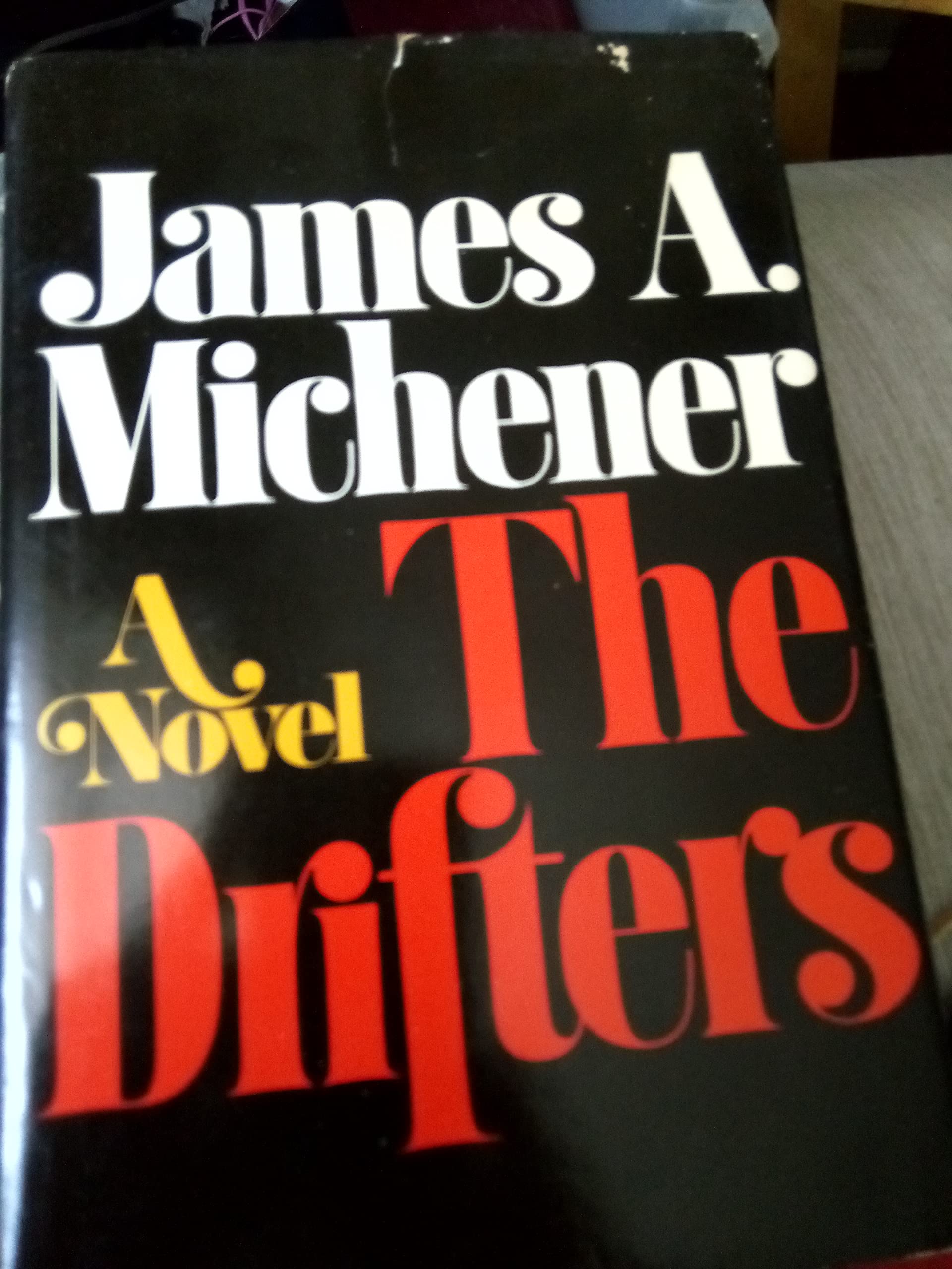 The Drifters by James A. Michener(January 1, 1971) Hardcover