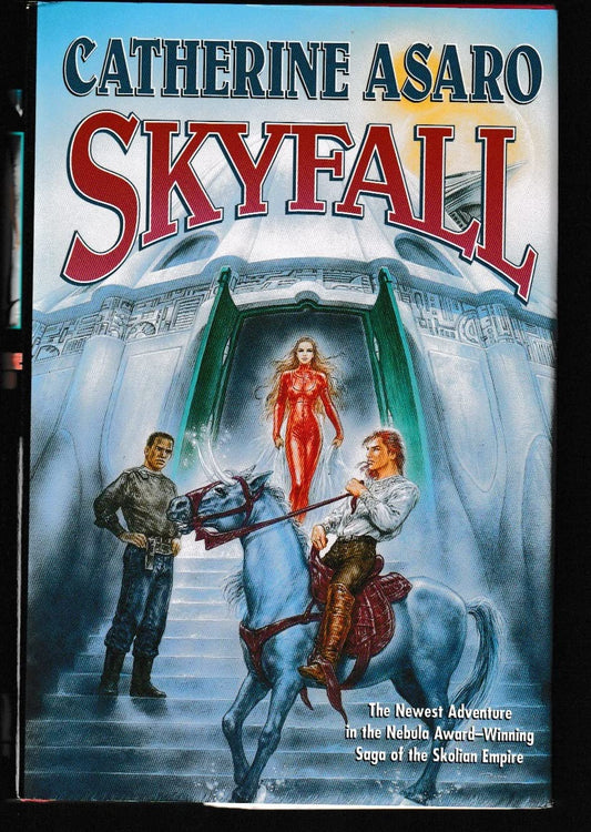 Skyfall Saga of the Skolian Empire Asaro, Catherine