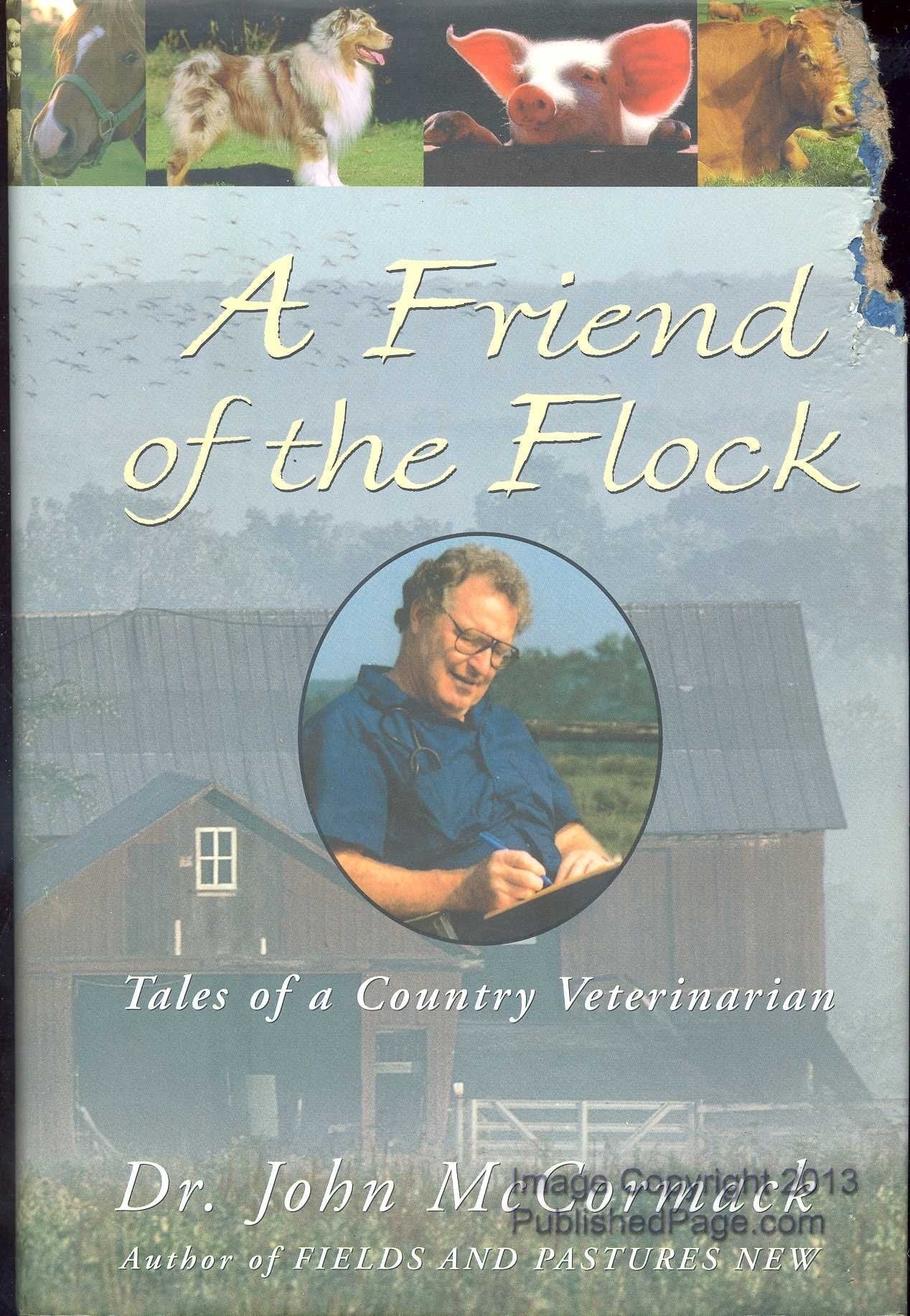 A Friend of the Flock: Tales of a Country Veterinarian used book depot