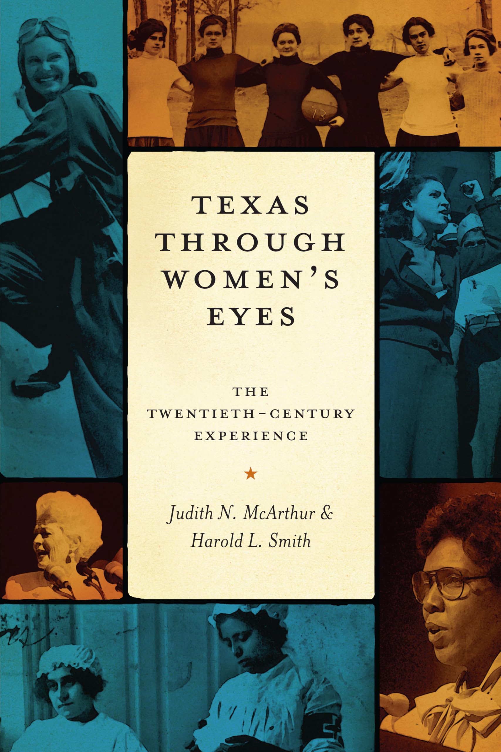 Texas Through Women's Eyes: The Twentieth-Century Experience (Louann Atkins Temple Women & Culture Series) used book depot