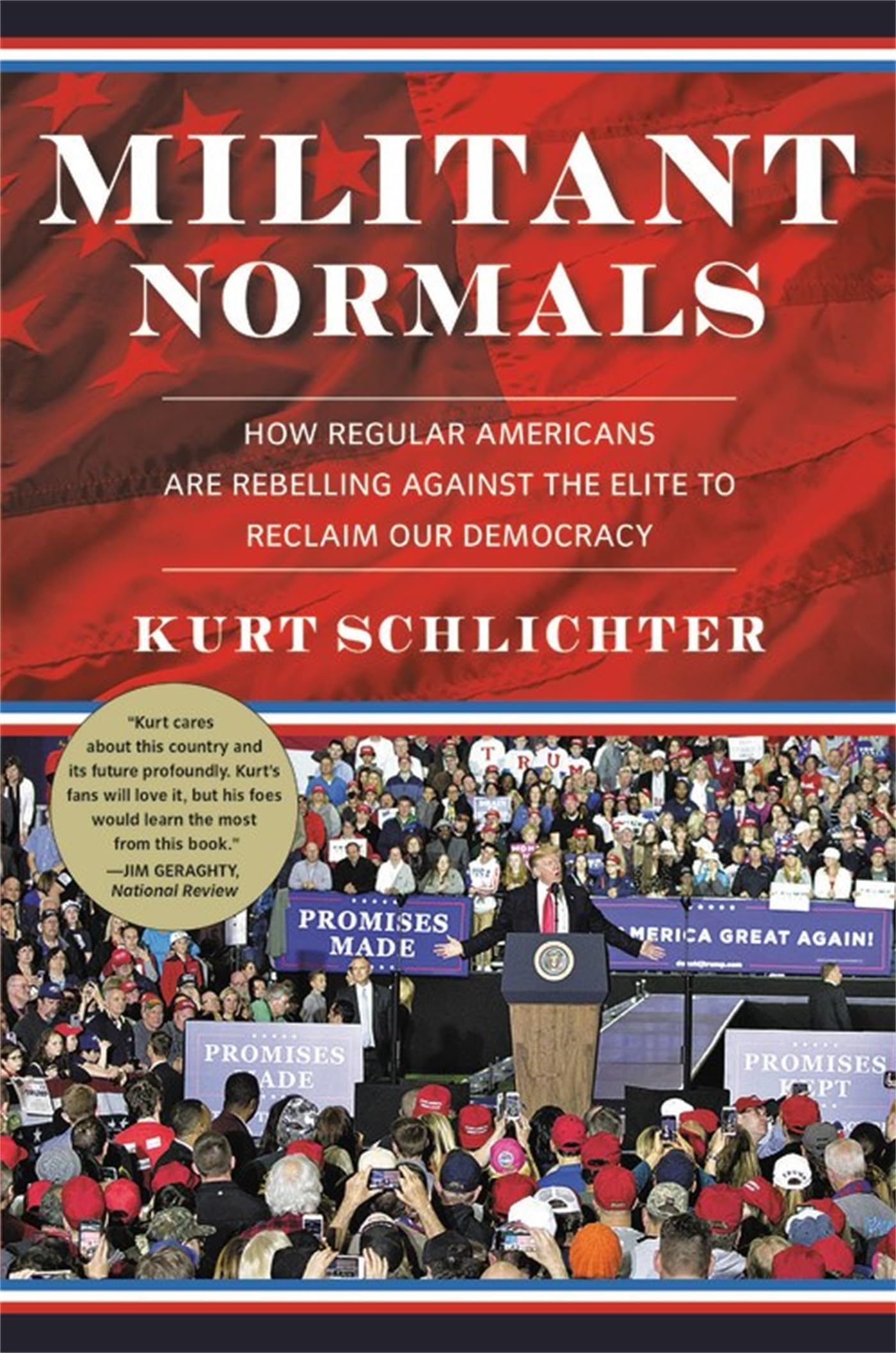 Militant Normals: How Regular Americans Are Rebelling Against the Elite to Reclaim Our Democracy used book depot