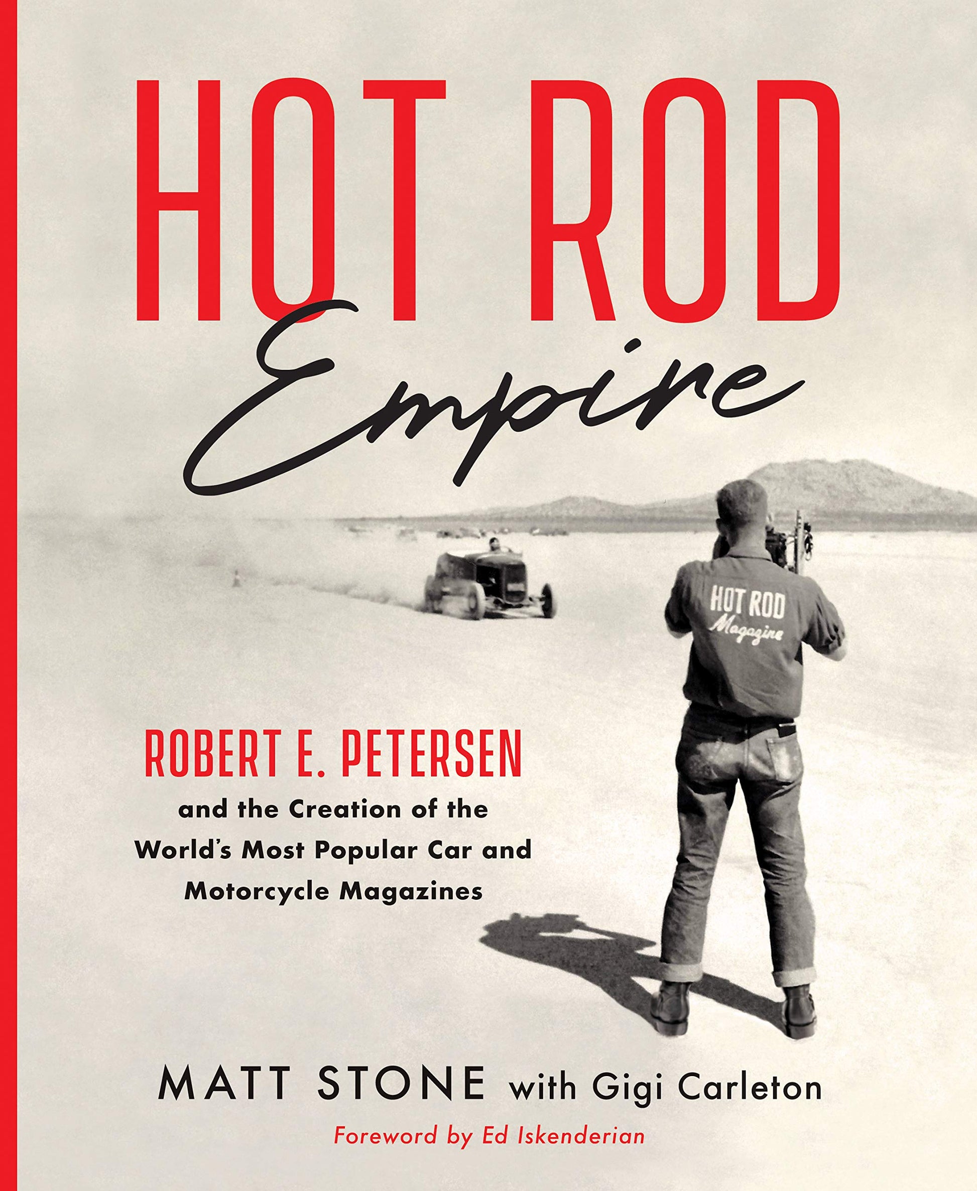 Hot Rod Empire: Robert E. Petersen and the Creation of the World's Most Popular Car and Motorcycle Magazines used book depot