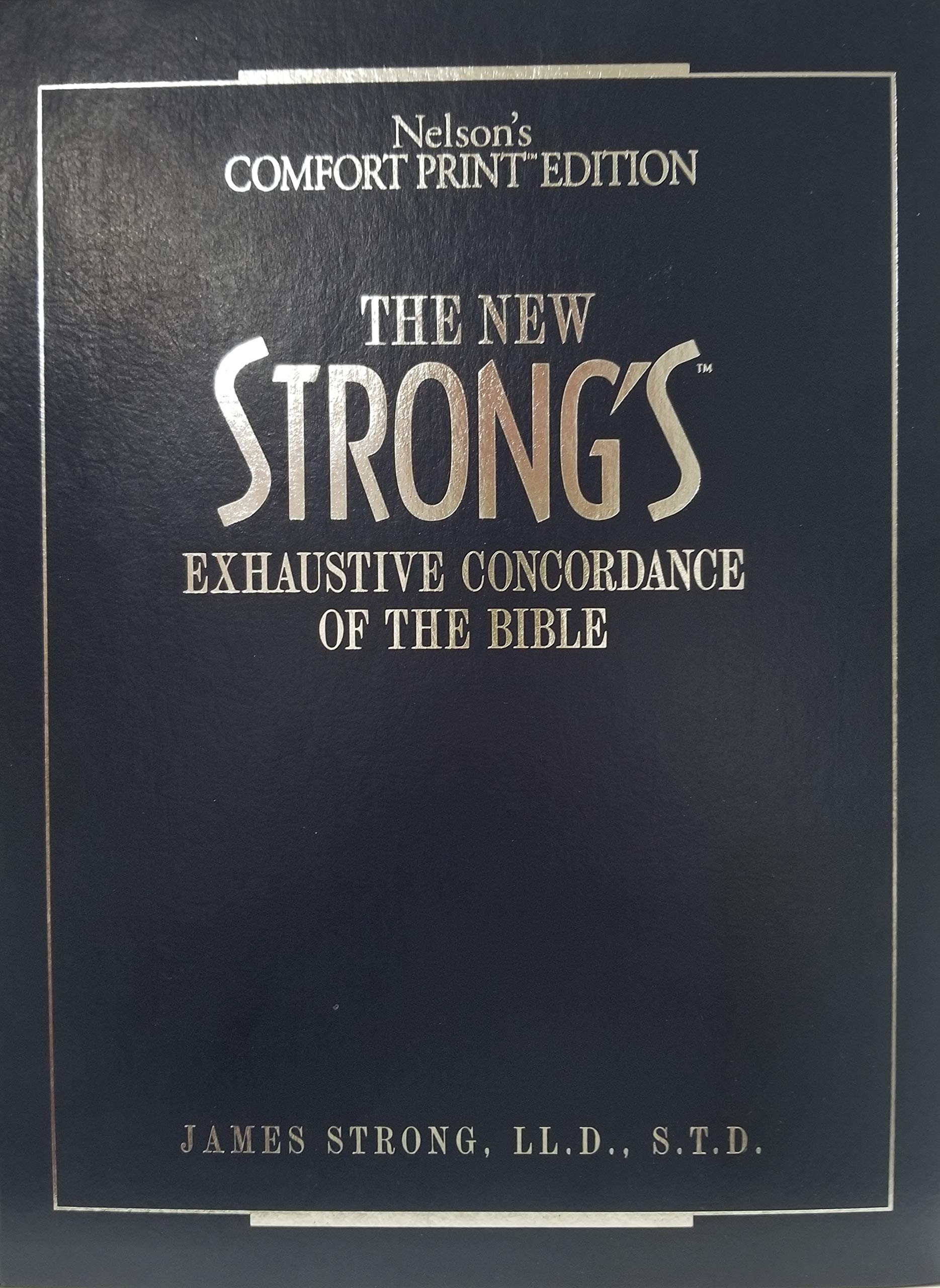 The New Strong's Exhaustive Concordance Of The Bible Comfort Print Edition used book depot