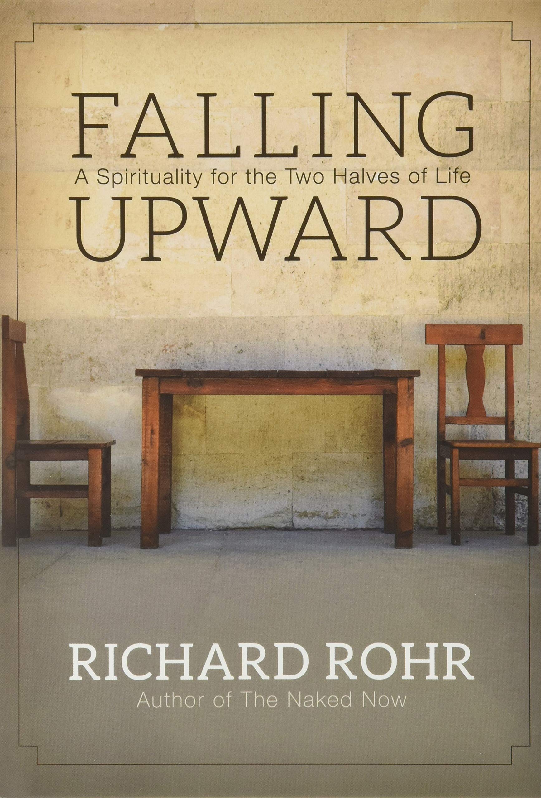 Falling Upward: A Spirituality for the Two Halves of Life used book depot