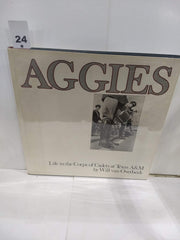 Aggies: Life in the Corps of Cadets at Texas A&M used book depot