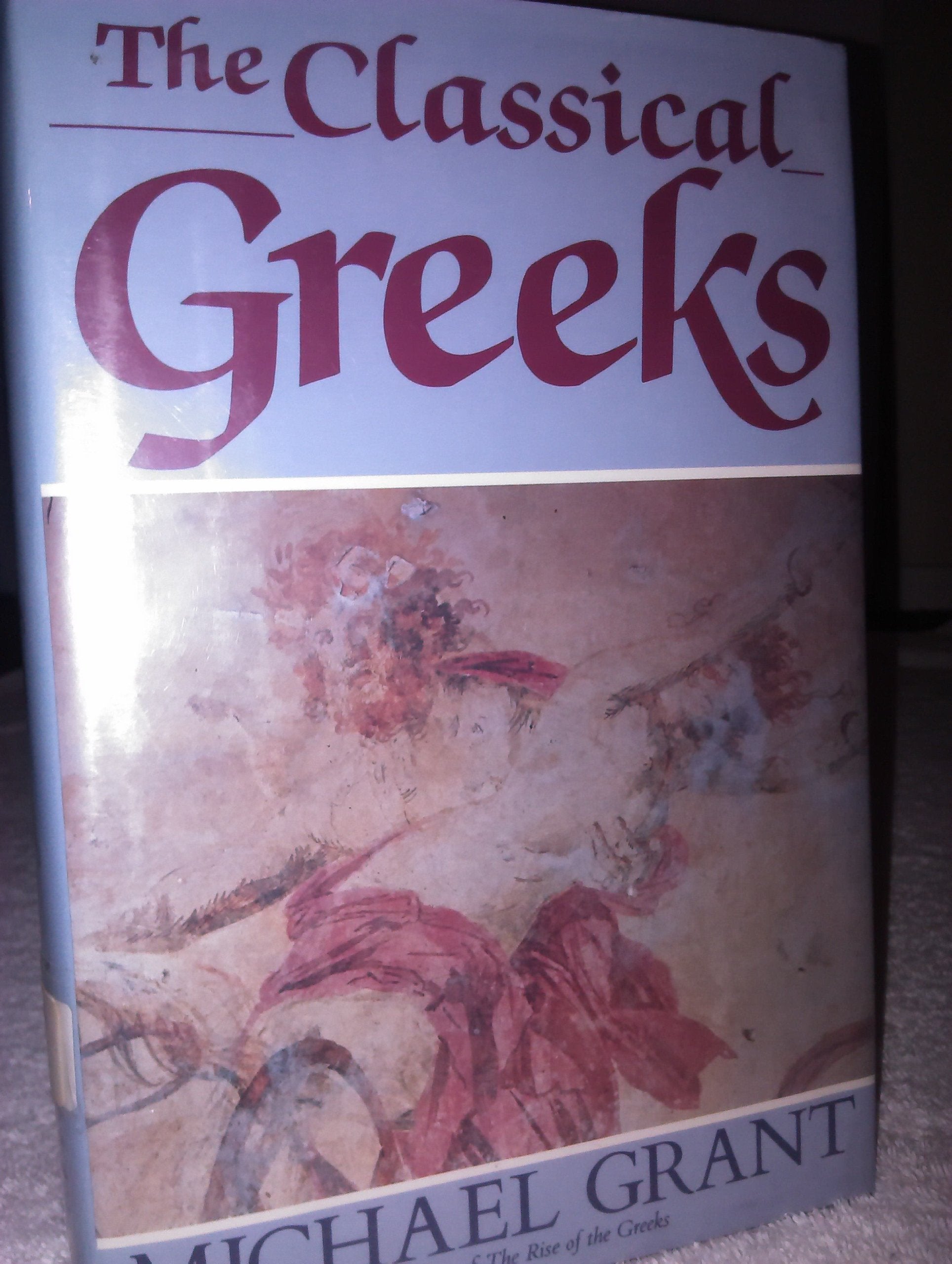 The Classical Greeks (History of Civilization) used book depot
