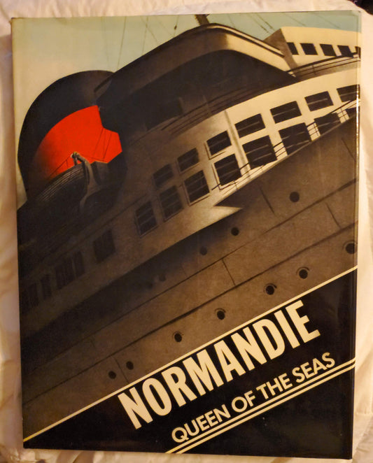 Normandie: Queen of the Seas (English and French Edition)