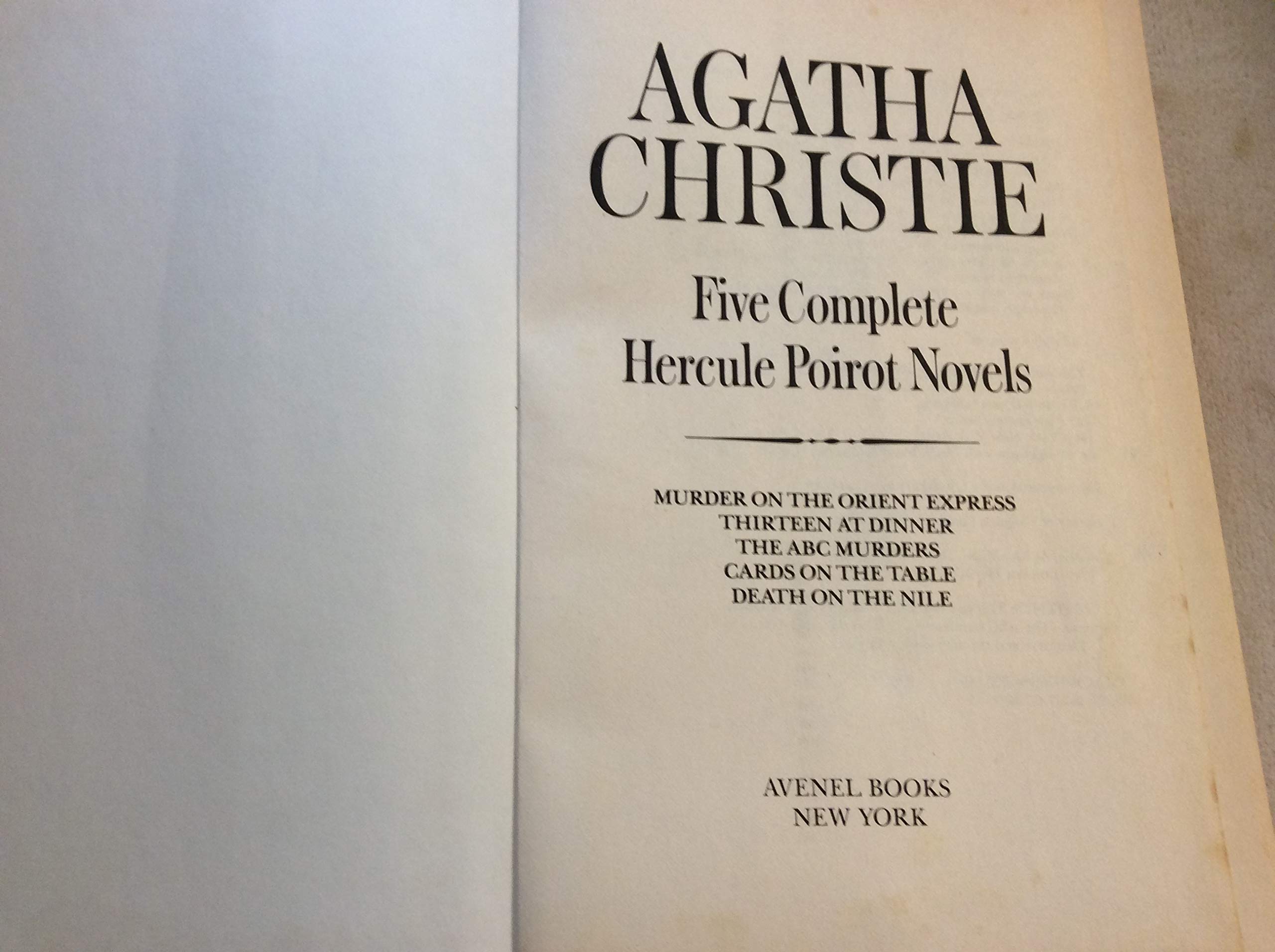 Agatha Christie: Five Complete Hercule Poirot Novels - Murder on the Orient Express / Thirteen at Dinner / The ABC Murders / Cards on the Table / Death on the Nile used book depot