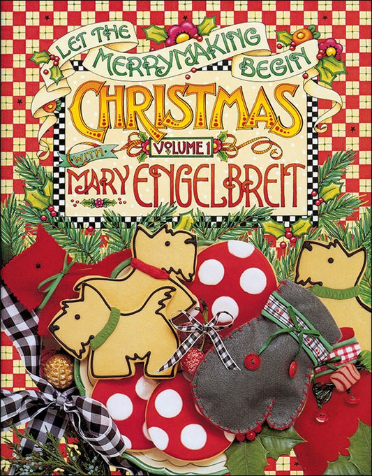 Christmas With Mary Engelbreit: Let the Merrymaking Begin: 1 Engelbreit, Mary