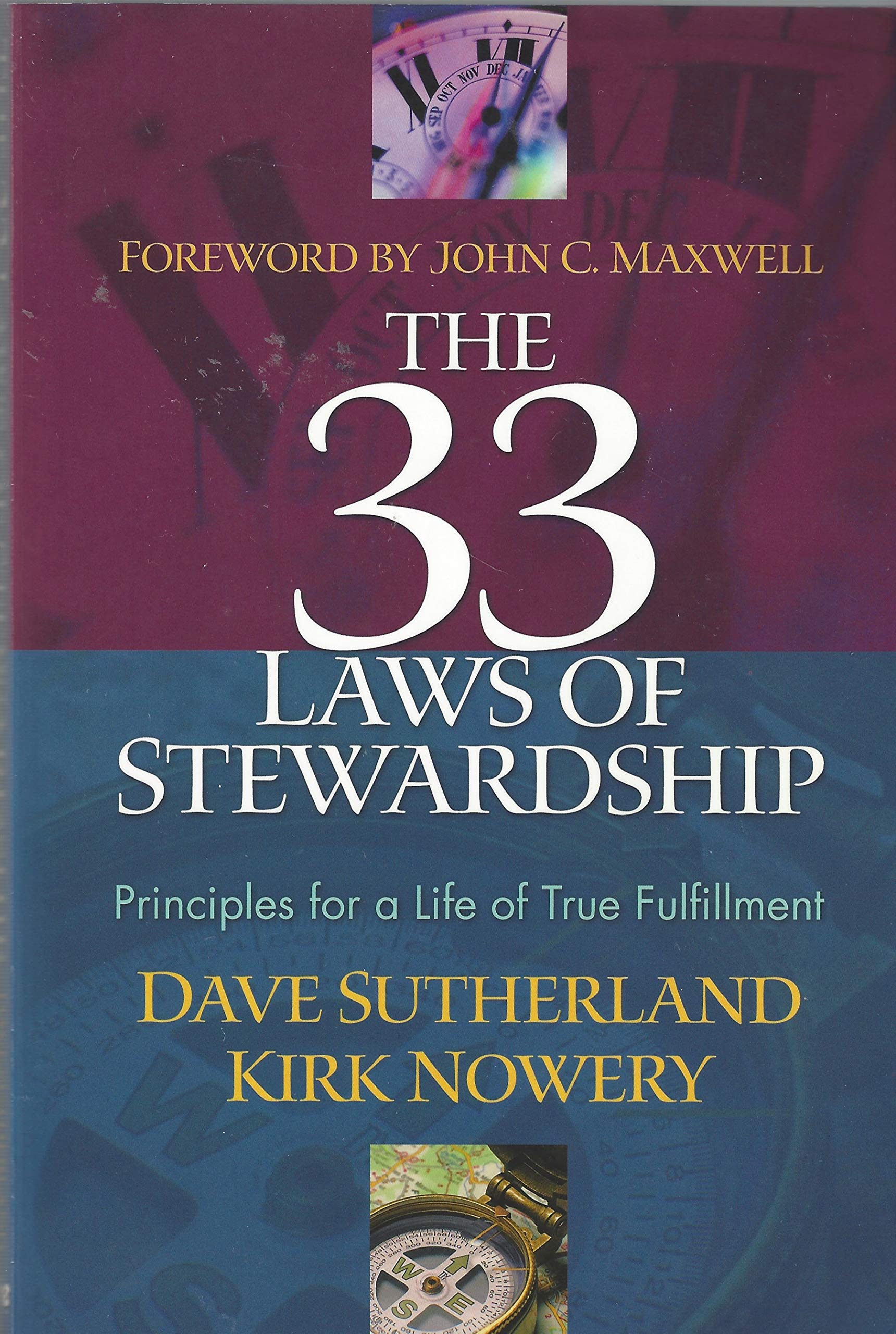 The 33 Laws Of Stewardship: Principles For A Life Of True Fulfillment used book depot