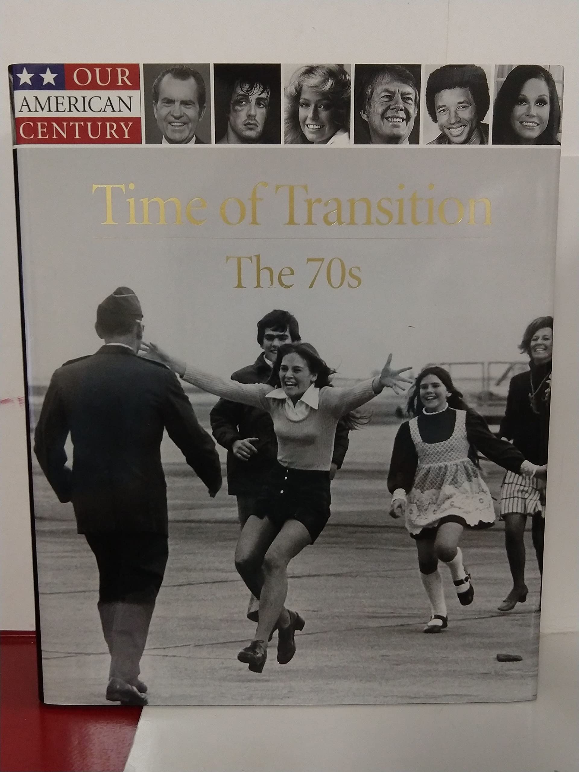 Time of Transition: The 70s (Our American Century) used book depot