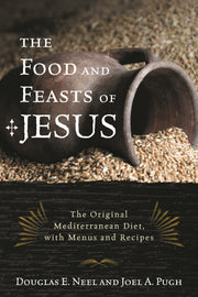 The Food and Feasts of Jesus: The Original Mediterranean Diet, with Menus and Recipes (Religion in the Modern World) used book depot