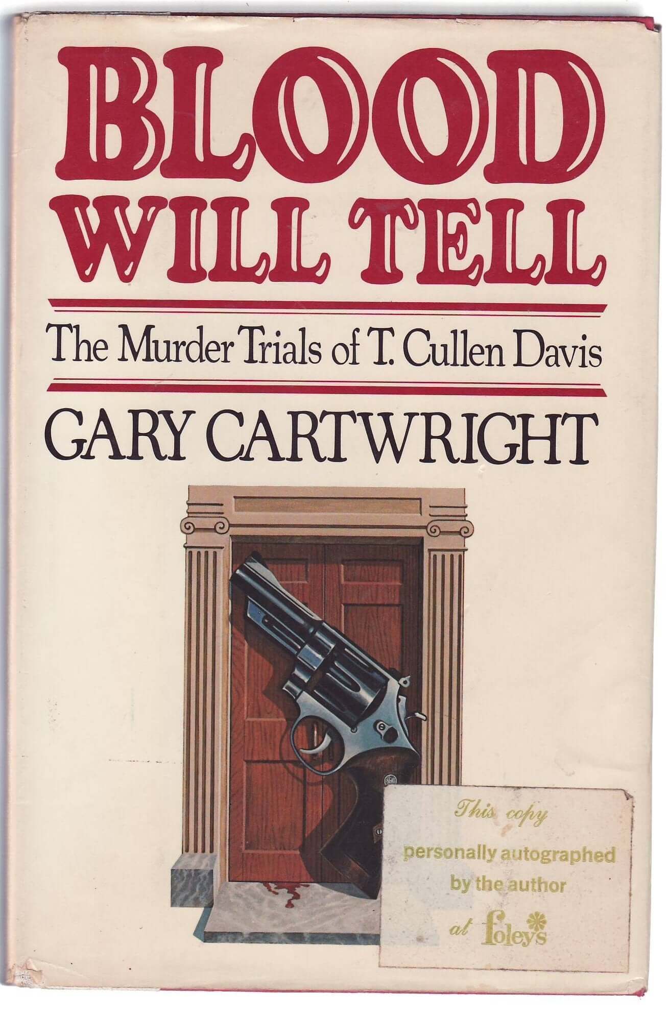 Blood Will Tell: The Murder Trials of T. Cullen Davis used book depot