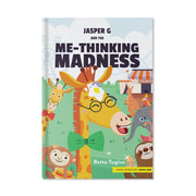 Jasper G and the Me-Thinking Madness