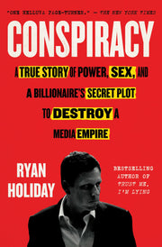 Conspiracy: A True Story of Power, Sex, and a Billionaire's Secret Plot to Destroy a Media Empire used book depot